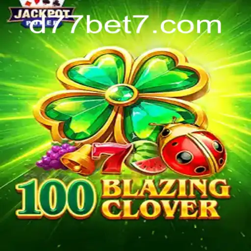 Explorando o Mundo de 100BlazingClover: Descubra a Diversão e Estratégia
